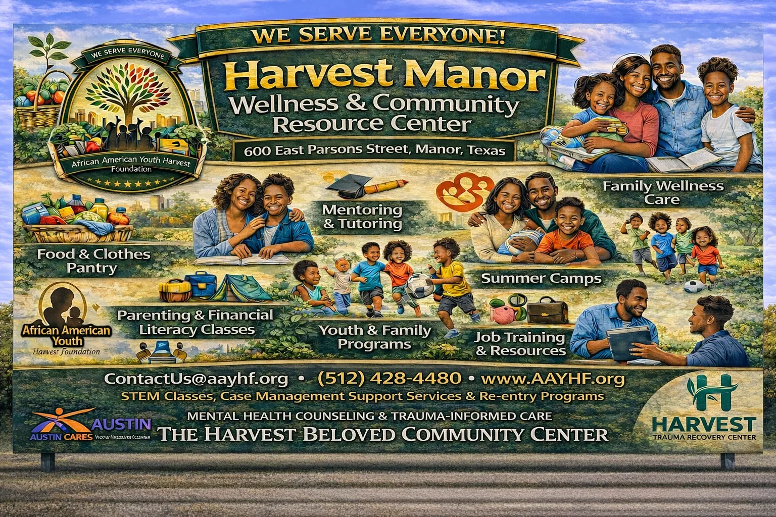 Promotional billboard for the African American Youth Harvest Foundation’s Harvest Manor Wellness & Community Resource Center at 600 East Parsons Street in Manor, Texas, featuring family-centered illustrations and contact information for community resources, counseling, tutoring, pantry services, camps, and re-entry programs.